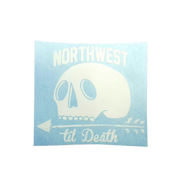 Northwest Til Death Die cut sticker